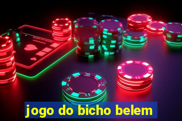 jogo do bicho belem